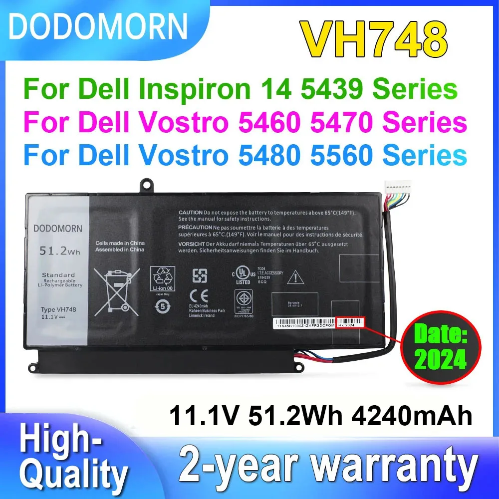 

DODOMORN VH748 For Dell Vostro 5460 5470 5480 5560 For Inspiron 14 5439 P43F P41G Series Laptop Battery 11.1V 51.2Wh 4240mAh
