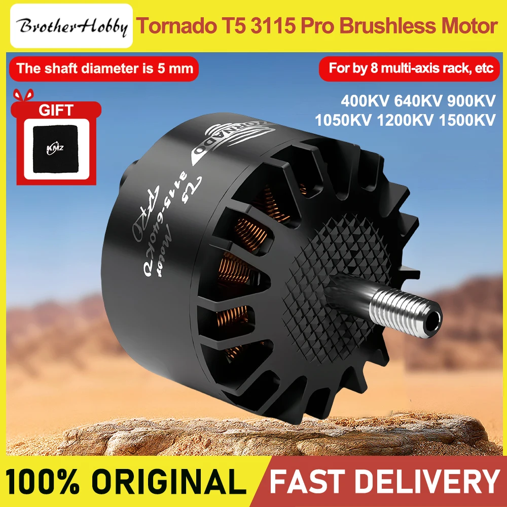 BrotherHobby Tornado T5 3115 Pro 400KV 640KV 900KV1200KV 1500KV 5