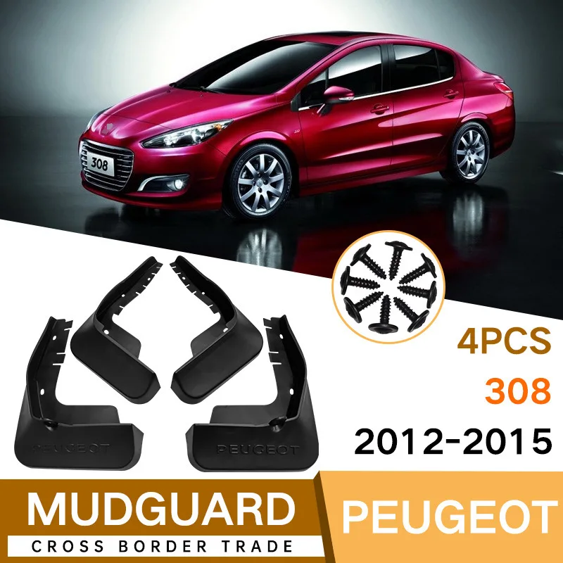 

MudFlaps FOR Peugeot 308 2012-2015 Car Splash Guards Fender Set Parts Front Rear Mud Flaps Automotive Accessories