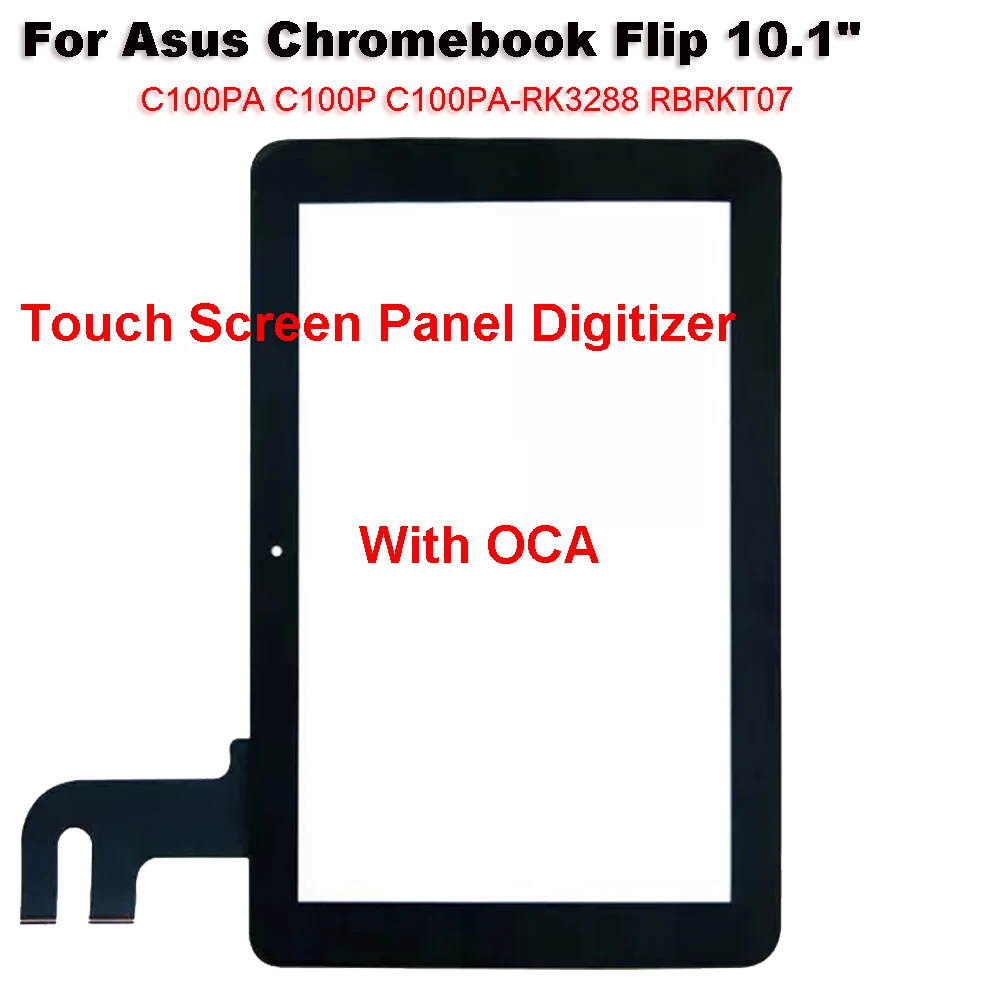 Для ASUS Chromebook Flip 10,1 дюйма C100PA C100P C100PA-RK3288 RBRKT07 Сенсорная панель планшета передняя внешняя ЖК-стеклянная линза с OCA