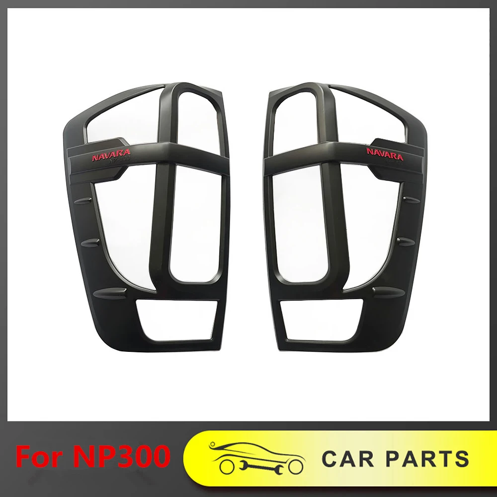 

REAR LAMP COVER FIT FOR 2015-2020 NISSAN NAVARA NP300 ABS MATTE BLACK TAIL LIGHTS PROTECTION COVER TAILLAMP PANLE STRIP