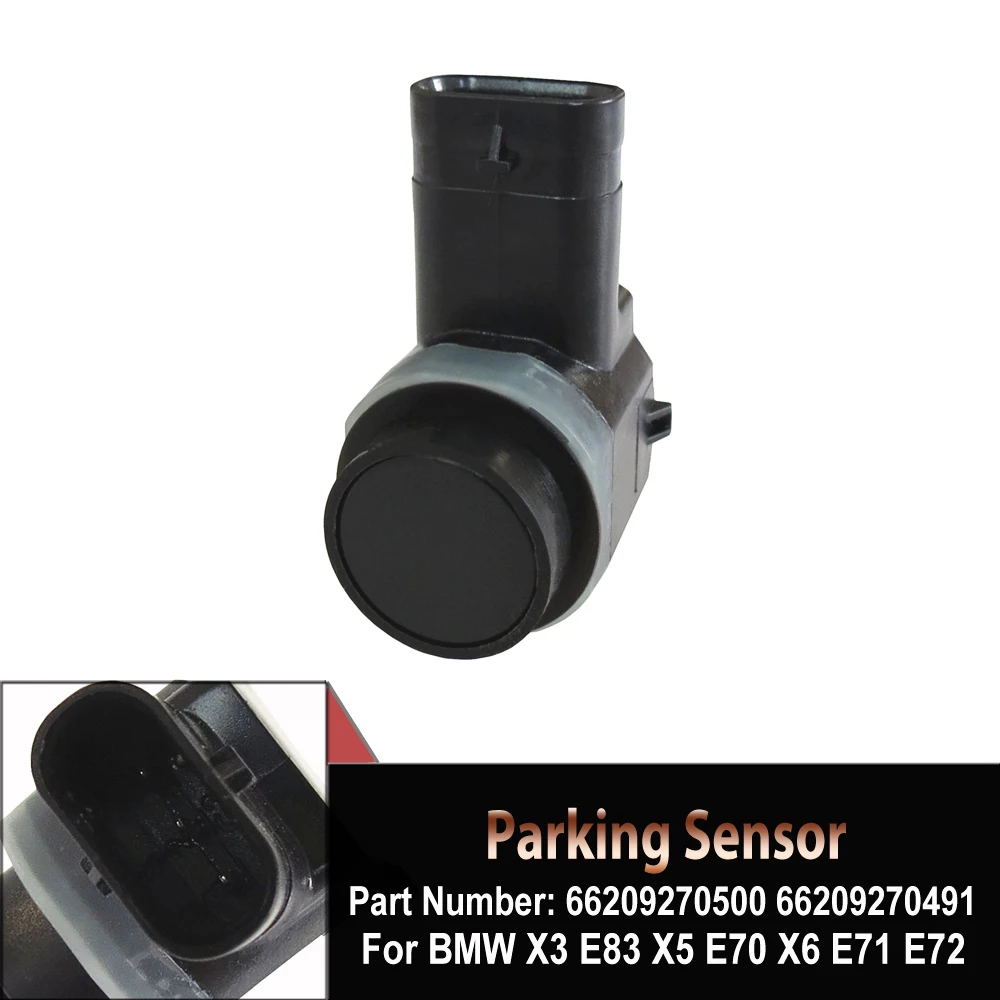 

For BMW X3 E83 X5 E70 X6 E71 Reversing Sensor 66209270500 PDC Parking Sensor Radar Detector 66209127800 66209270491