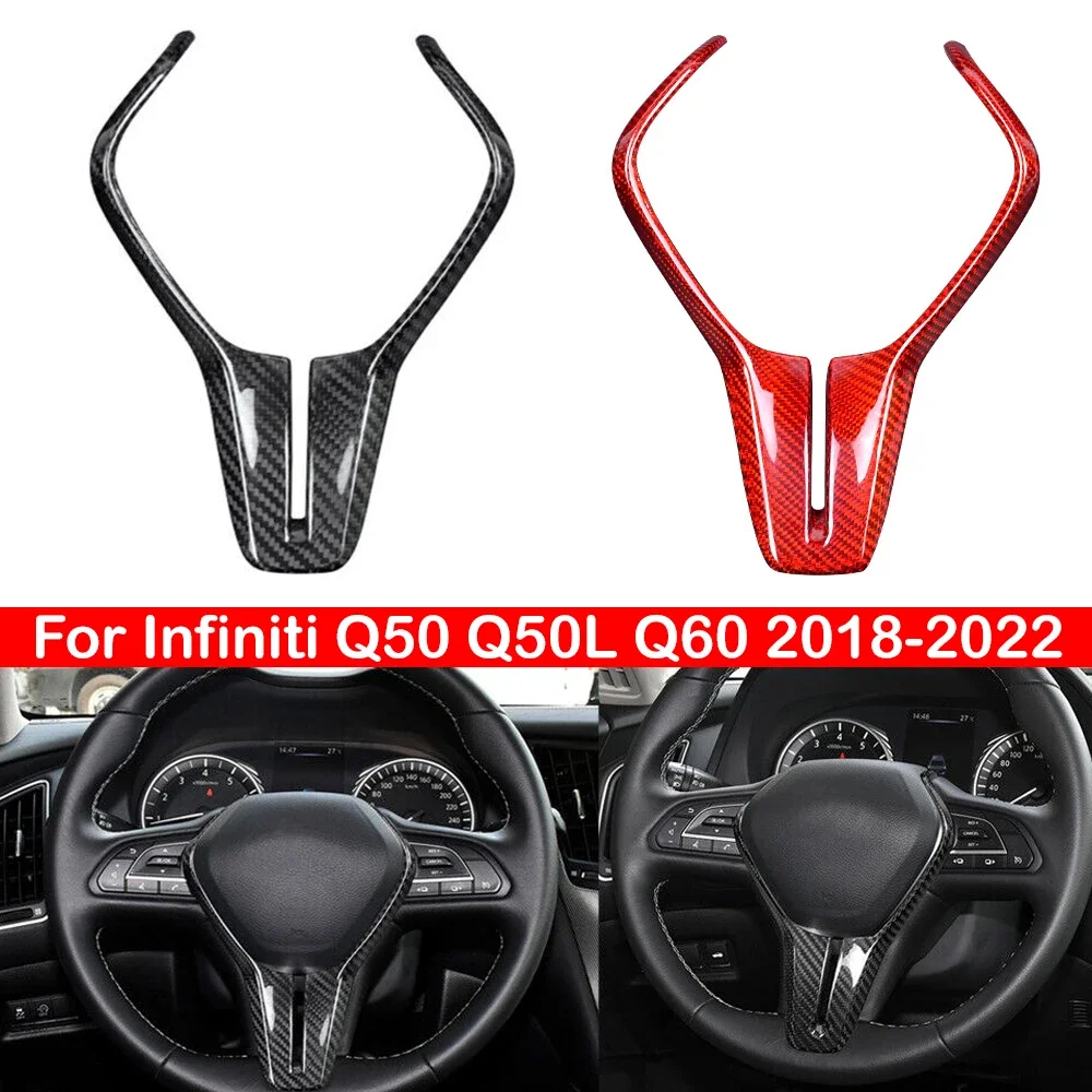 

For Infiniti Q50 Q50L Q60 2018-2022 Real Carbon Fiber Car Interior Steering Wheel Frame Trim Center Cover Panel Sticker Decor