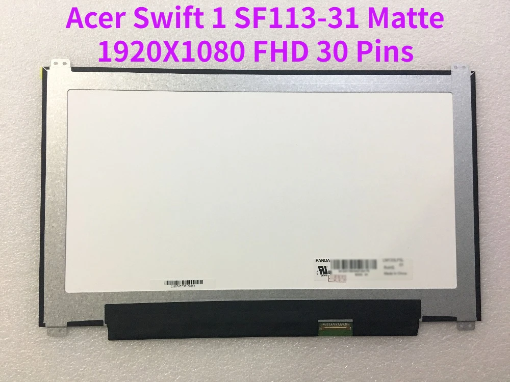 

13.3" Laptop Matrix for Acer Swift 1 SF113-31 Matte 1920X1080 FHD 30 Pins LCD Screen Panel Replacement
