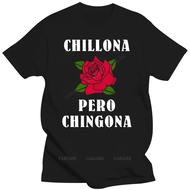 

Черная футболка для футболки Chillona но Chingona унисекс футболка-унисекс Одежда-рубашки для латины-Женская Спортивная футболка