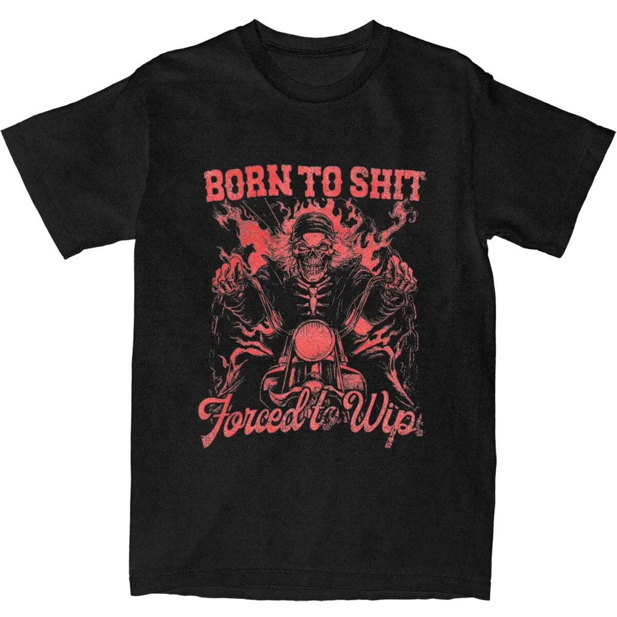 

Men T Shirt Born To Shit Forced To Wipe T-Shirts Fashion Funny Skeleton Summer Tees Streetwear Design Cotton Tops Birthday Gift