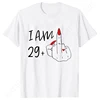I Am 29+ Middle Finger Women T-shirt Ladies 30th Birthday Party Tees Aesthetic Streetwear Short Sleeve Tops Female Clothing 5