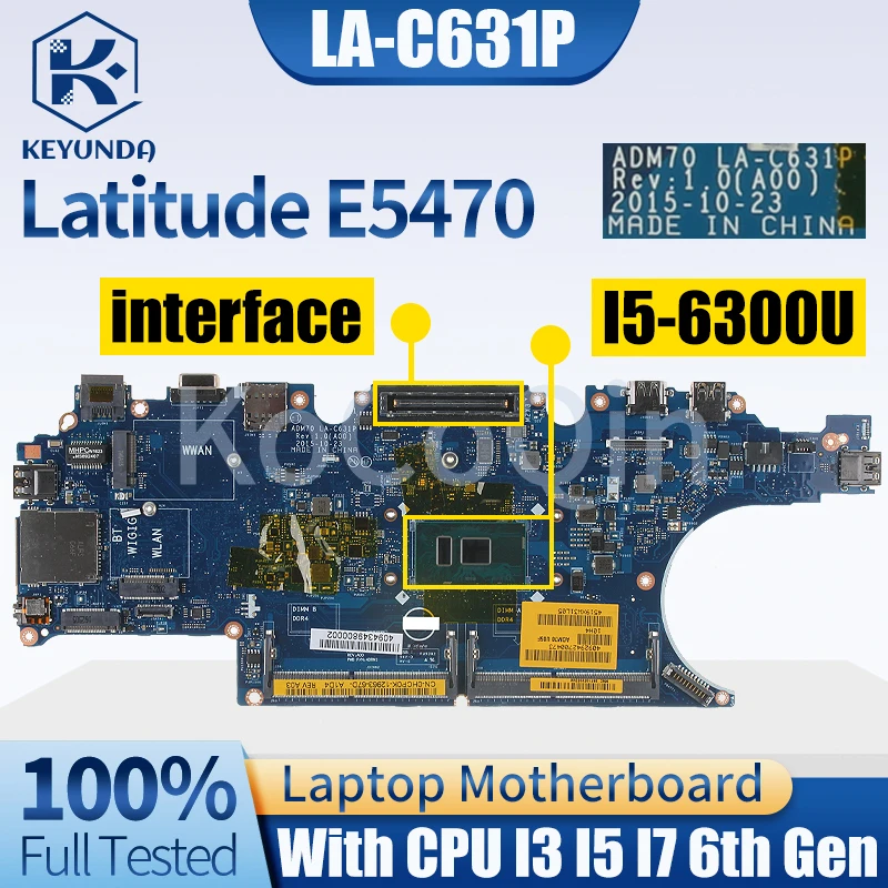 Placa-mãe Portátil para Dell Latitude E5470 Notebook Mainboard Completo Testado La-c631p 0hcp0k 0c0nc4 00vj1g 00vj1c i3 i5 i7 ° - Imagem 4