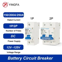 Disjoncteur de batterie 1P 2P DC 150A 250A pour système solaire/interrupteur de Protection contre les surcharges pour système solaire PV 4.2kw 6.2kW 10.2kW 1