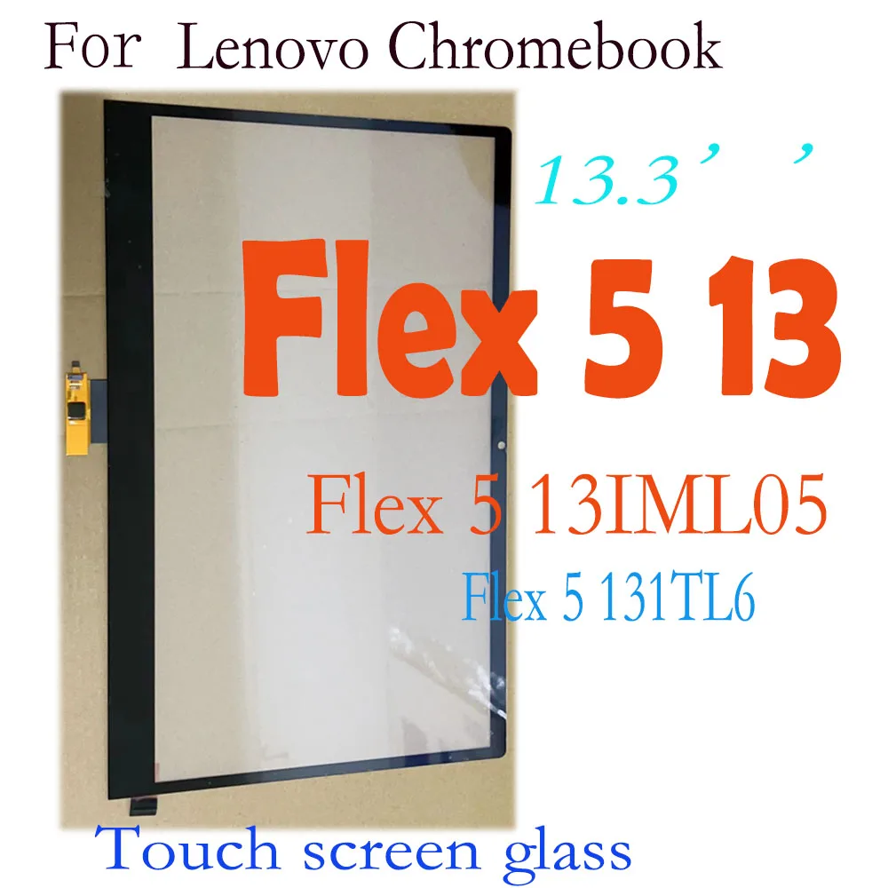 Touchscreen Da 13.3 ''Per Lenovo Chromebook Flex 5 13 Iml05 Flex 5 131 Tl6 Flex 5 13 Sostituzione Del Vetro Del Digitalizzatore Touch Screen