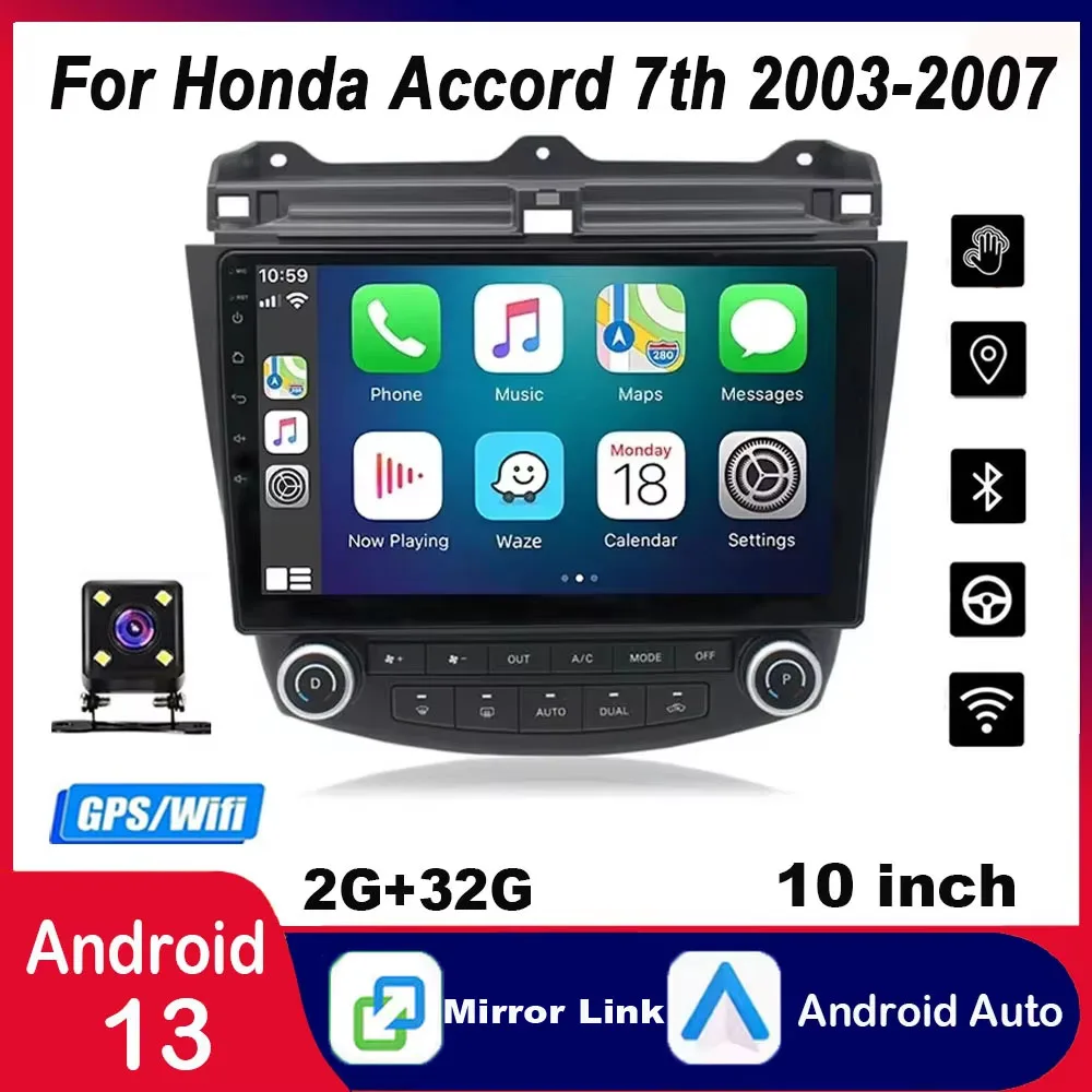 For 2003-2007 Honda Accord 7th Generation Android 13 In-Car Navigation System 10-inch Built-in CarPlay+Android Auto/2G+32G