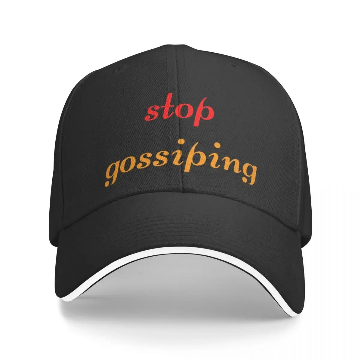 

New stop gossiping Baseball Cap New In The Hat custom hats Hat Luxury Brand Women's Hats Men's