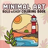 MINIMAL ART BOLD & EASY Patterns Coloring Book for Adults Cute Drawing Book Perfect Gift for Party and Birthday 1