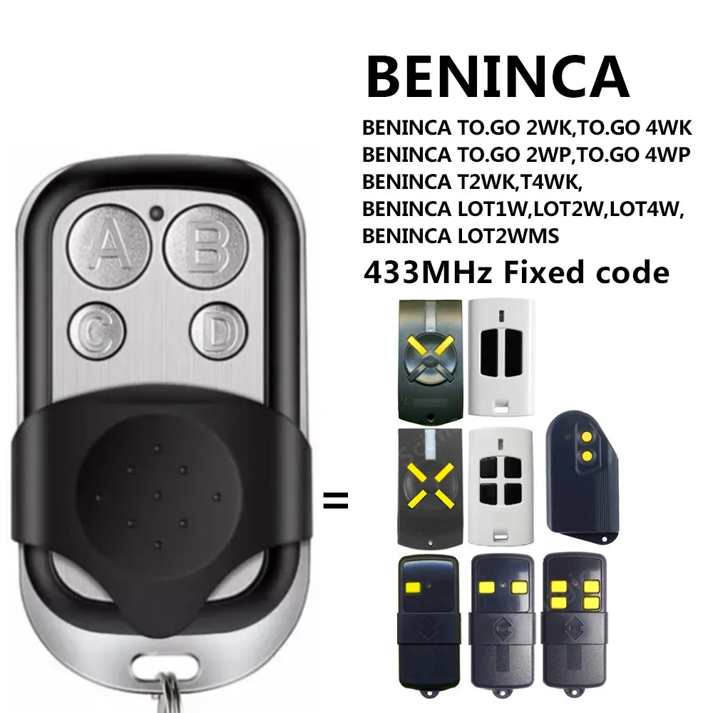 

For BENINCA TO.GO 2WK 4WK 2WP 4WP T2WK T4WK LOT1W LOT2W LOT4W LOT2WMS Garage Gate Remote Control 433.92MHz Fixed Code