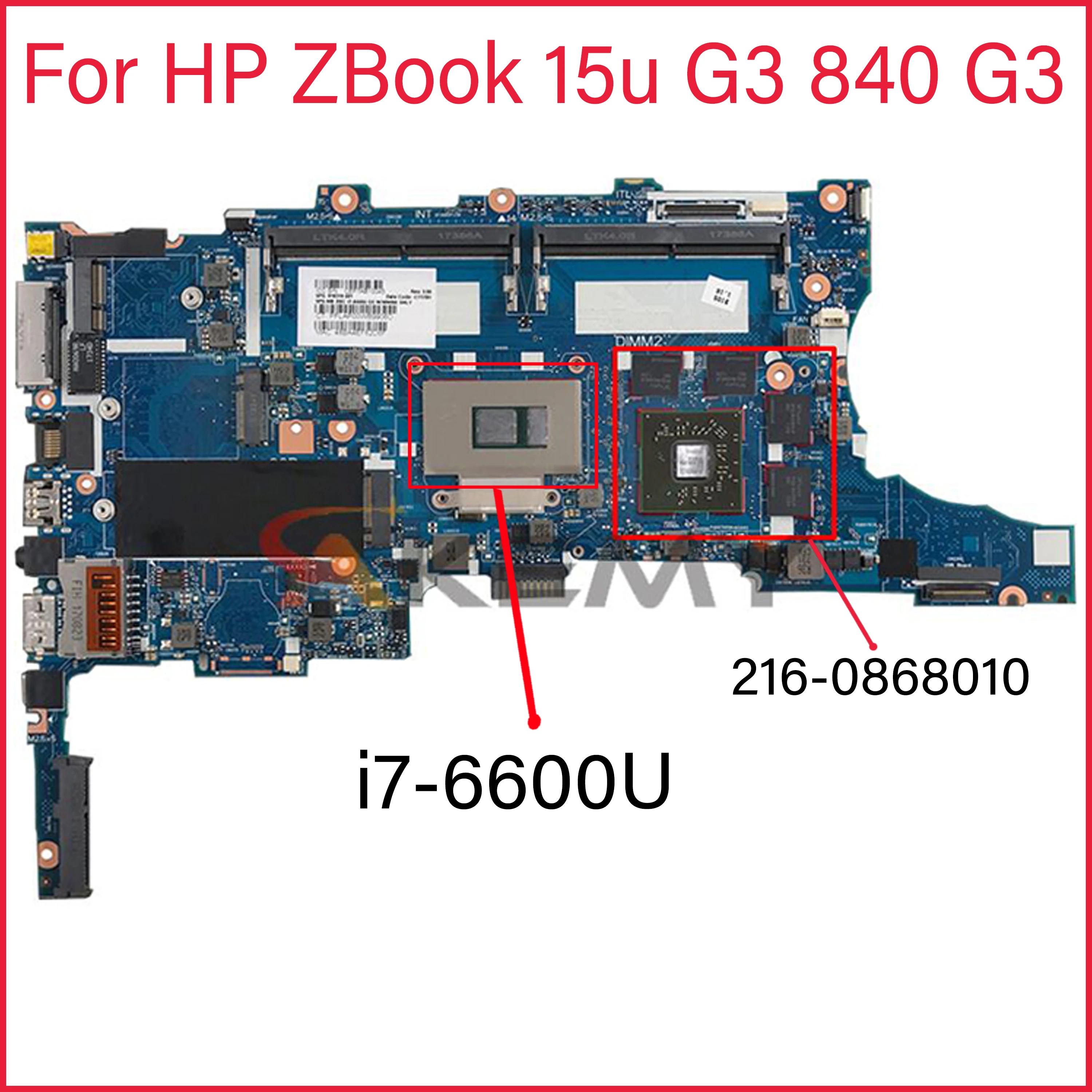 918335-001 918335-601 для HP ZBook 15u G3 840 материнская плата ноутбука с процессором i7-6600U 216-0868010
