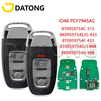 Datong 세계 자동차 원격 제어 키, 아우디 A4 A4L A5 Q5 8T0959754C 315MHz 8T0959754F 433MHz 8T0959754D 868MHz PCF7945AC 카드