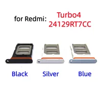SIM Card Tray For Xiaomi Redmi Turbo4 Turbo4Pro 24129RT7CC 25053RT47C Repair Parts drawer chip card tray Socket Drawer Holder 2
