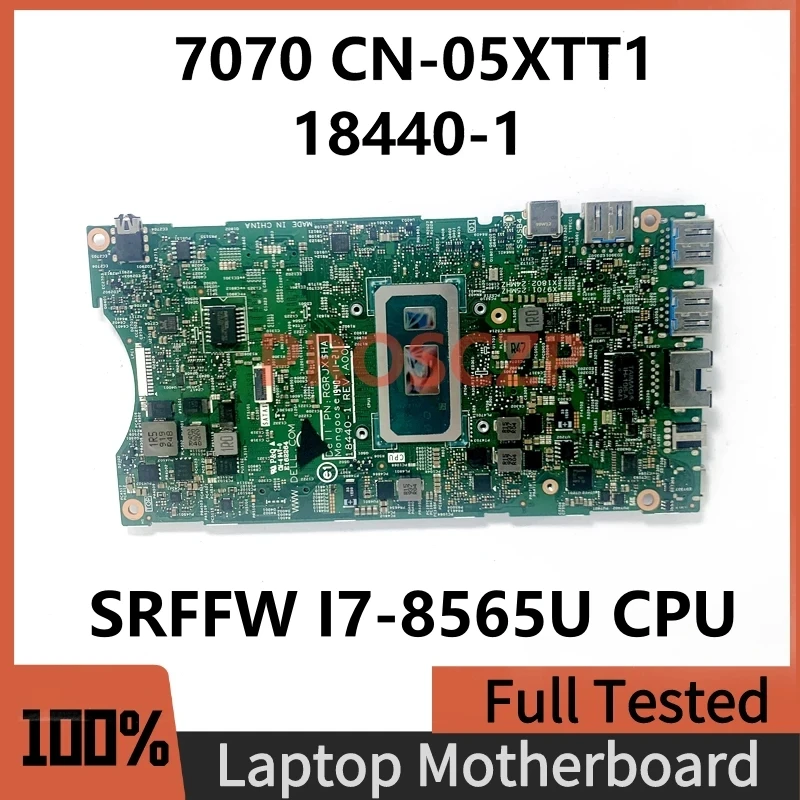 

CN-05XTT1 05XTT1 5XTT1 Mainboard For DELL OPTIPLEX 7070 Laptop Motherboard 18440-1 With SRFFW i7-8565U CPU 100%Full Working Well