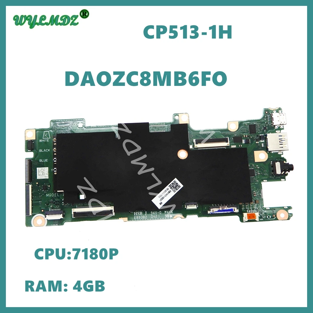 

DA0ZC8MB6F0 with 7180P CPU 4GB-RAM Notebook Mainboard For ACER Chromebook CP513-1H Laptop Motherboard 100% Tested OK