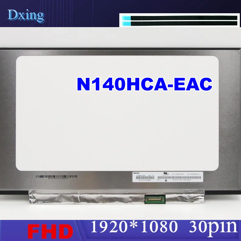 

14.0 inch Laptop LCD Screen N140HCA-EAC C2 C4 C5 C6 For Lenovo ThinkPad L14 L14 Gen 2 T14 P14s Gen 1 T490 T495 P43s 1920*1080 3