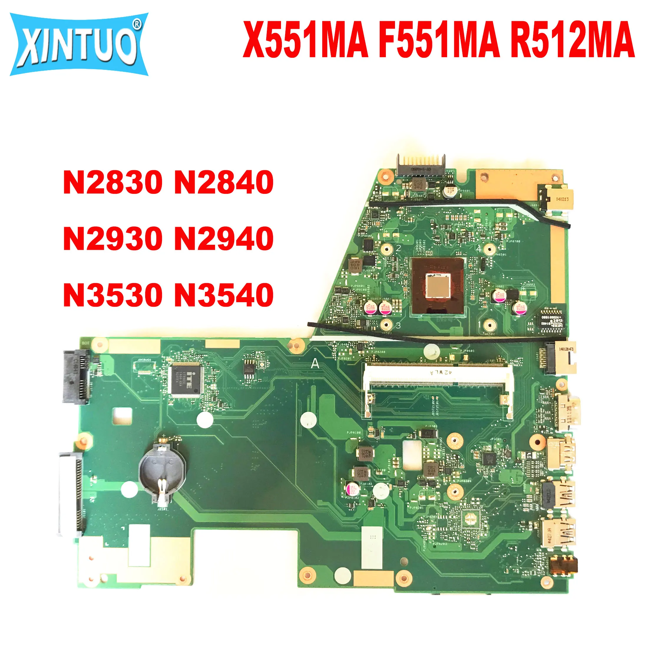 

X551MA Motherboard with N2830 N2840 N2930 N2940 N3530 N3540 CPU for ASUS F551MA R512MA Laptop Motherboard DDR3 100% Tested