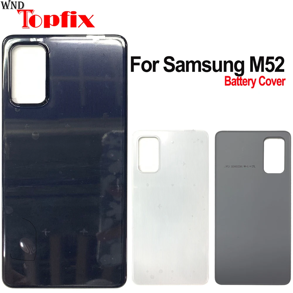 

New Cover For Samsung Galaxy M52 5G Back Battery Cover Door Rear Housing 6.7" For Samsung M52 M526BR M526B Battery Cover