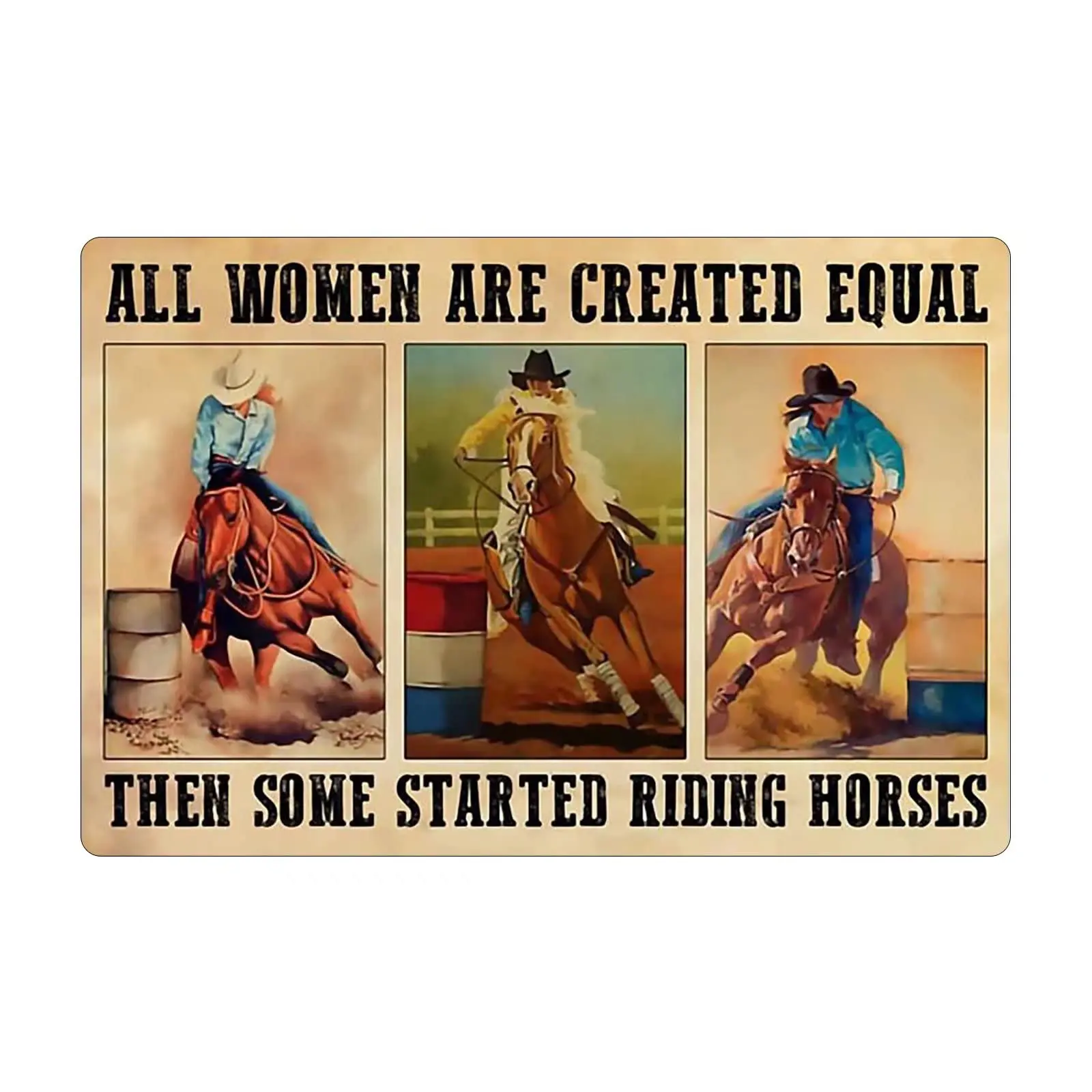 

Horse Riding Girl Vintage metal Hanging Plaque All Women Are Created Equal Then Some Started Riding Horses Home Bar Club Cafe Wa