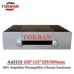 Tokban A43115 430*115*329mm/389mm Goldmund Power Amplifier Chassis Enclosure HIFI Preamplifier DIy Amplifier Audio Case Shell