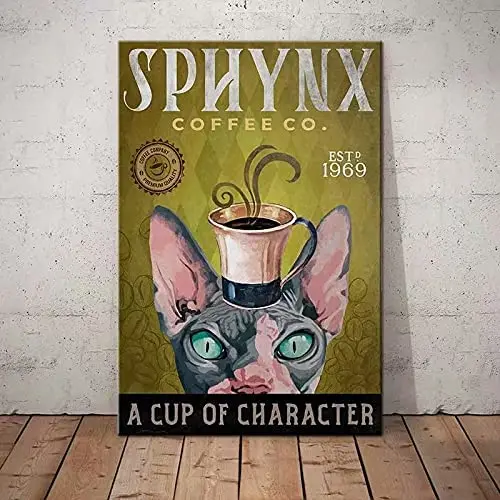 

Sphynx Cat Metal Tin Signs Coffee Co. A Cup Of Character Print Poster Decor Bar Restaurant Living Room Kitchen Garage Home Art