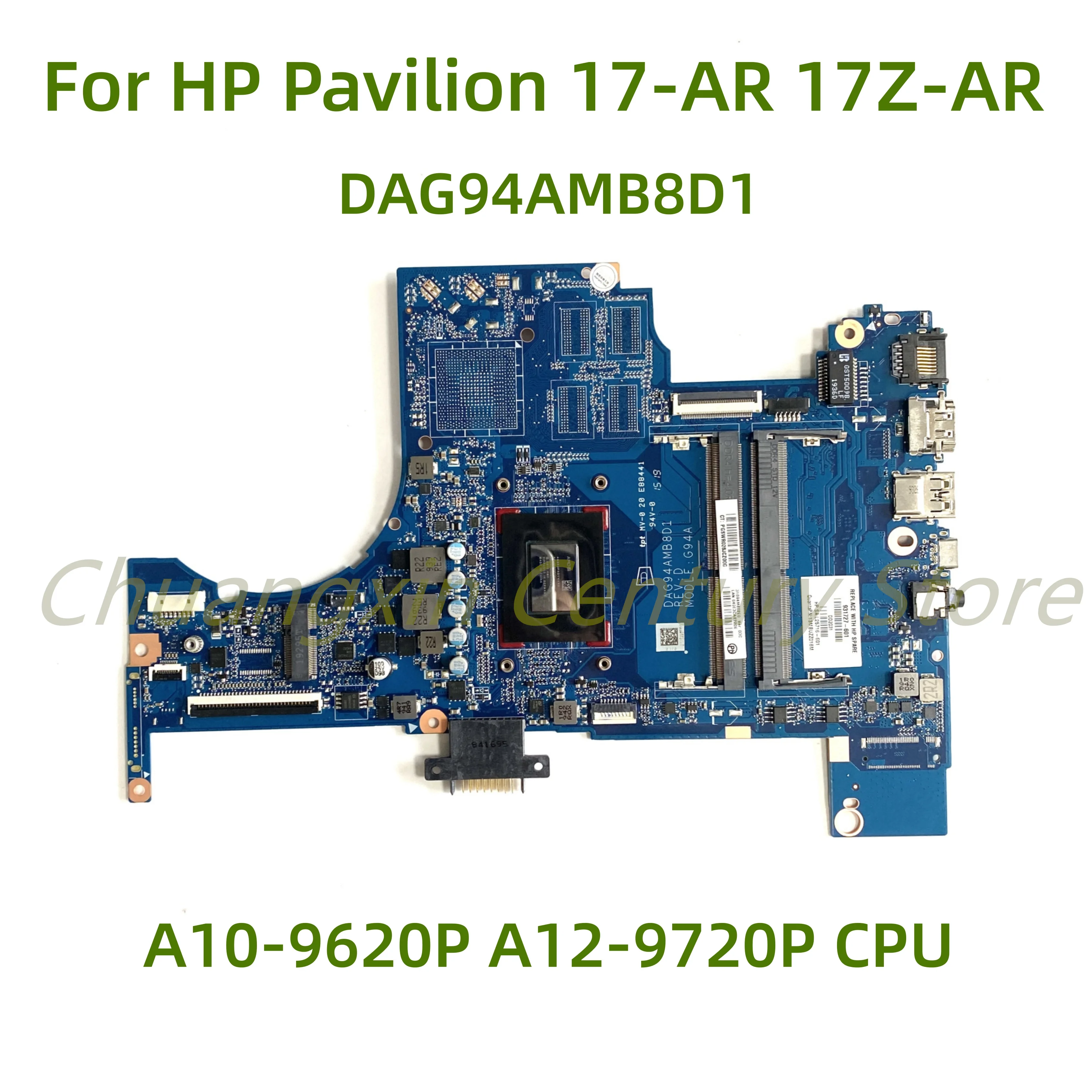 

Материнская плата для ноутбука HP Pavilion 17-AR 17Z-AR 17-AR050WM DAG94AMB8D1 со стандартным процессором A12-9720P 100% протестирована Полная работа