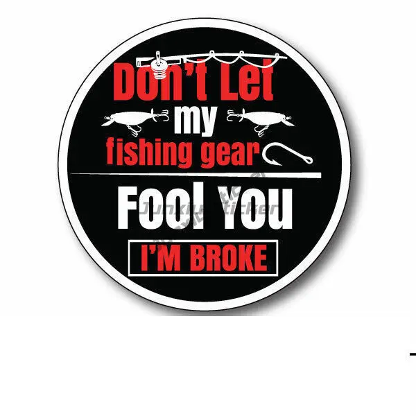funny fishing car  IM BROKE popular boating camping 4x4 sticker Laptop Accessories sticker GUITAR
