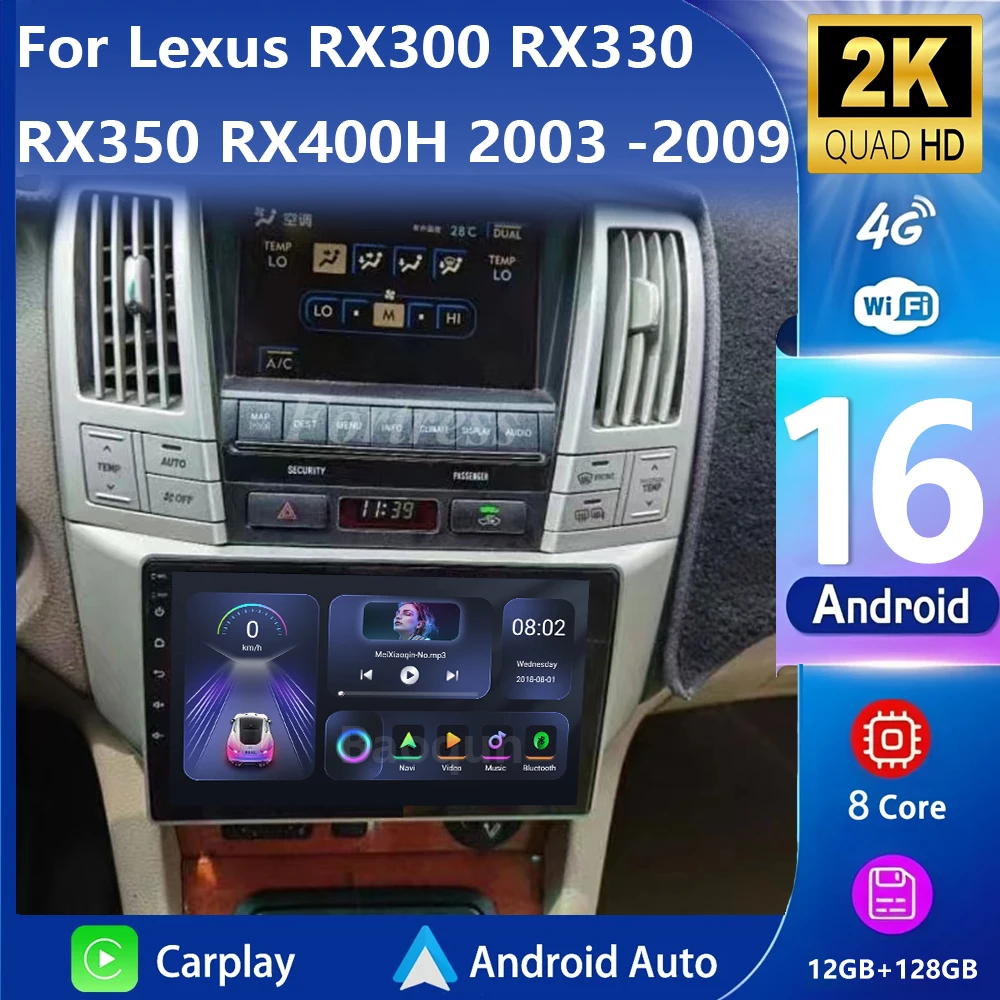Android 16 wifi Carplay AUTO Radio del coche para Lexus RX300 RX330 RX350 RX400H 2003-2009 navegación GPS reproductor estéreo coche Multimedia 1