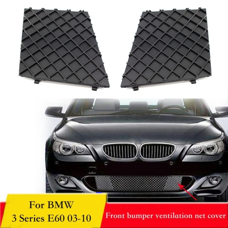 

Front Bumper Lower Grille Cover Panel for BMW 5 Series E60 E61 M Sport 03-10 Front Bumper Ventilation Grille Cover