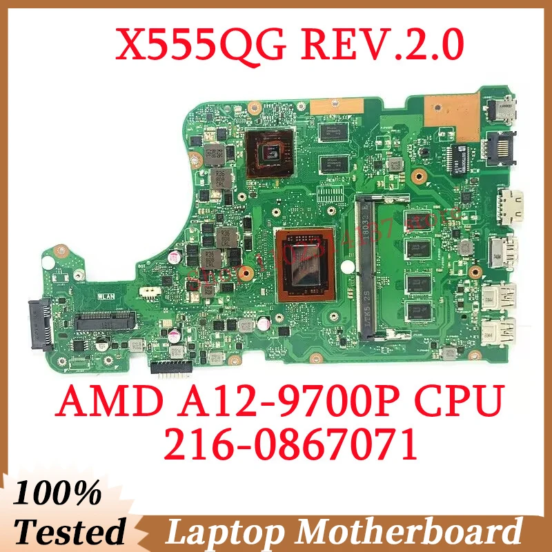 

For ASUS X555QG REV.2.0 With AMD A12-9700P CPU RAM 8GB Mainboard 216-0867071 Laptop Motherboard 100% Fully Tested Working Well