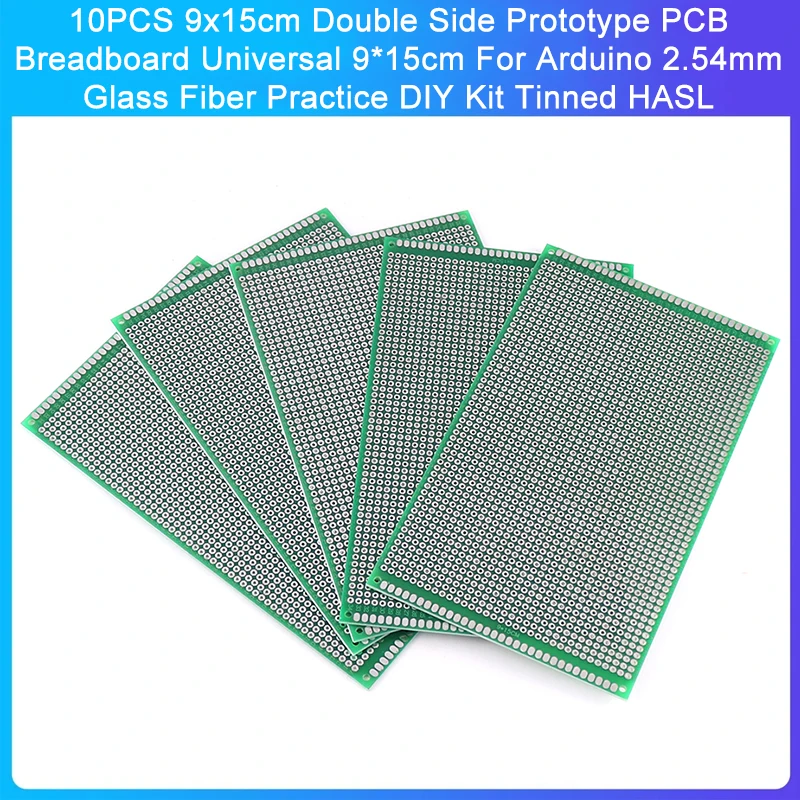 

10PCS 9x15cm Double Side Prototype PCB Breadboard Universal 9*15cm For Arduino 2.54mm Glass Fiber Practice DIY Kit Tinned HASL