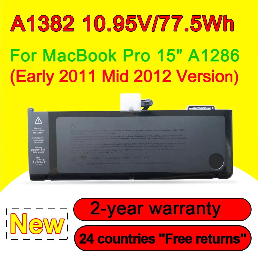 

A1382 Laptop Battery For MacBook Pro 15" A1286 2011 2012 Version MC721 MC723 MD318 MD322 MD103 MD104 Series 10.95V 77.5Wh