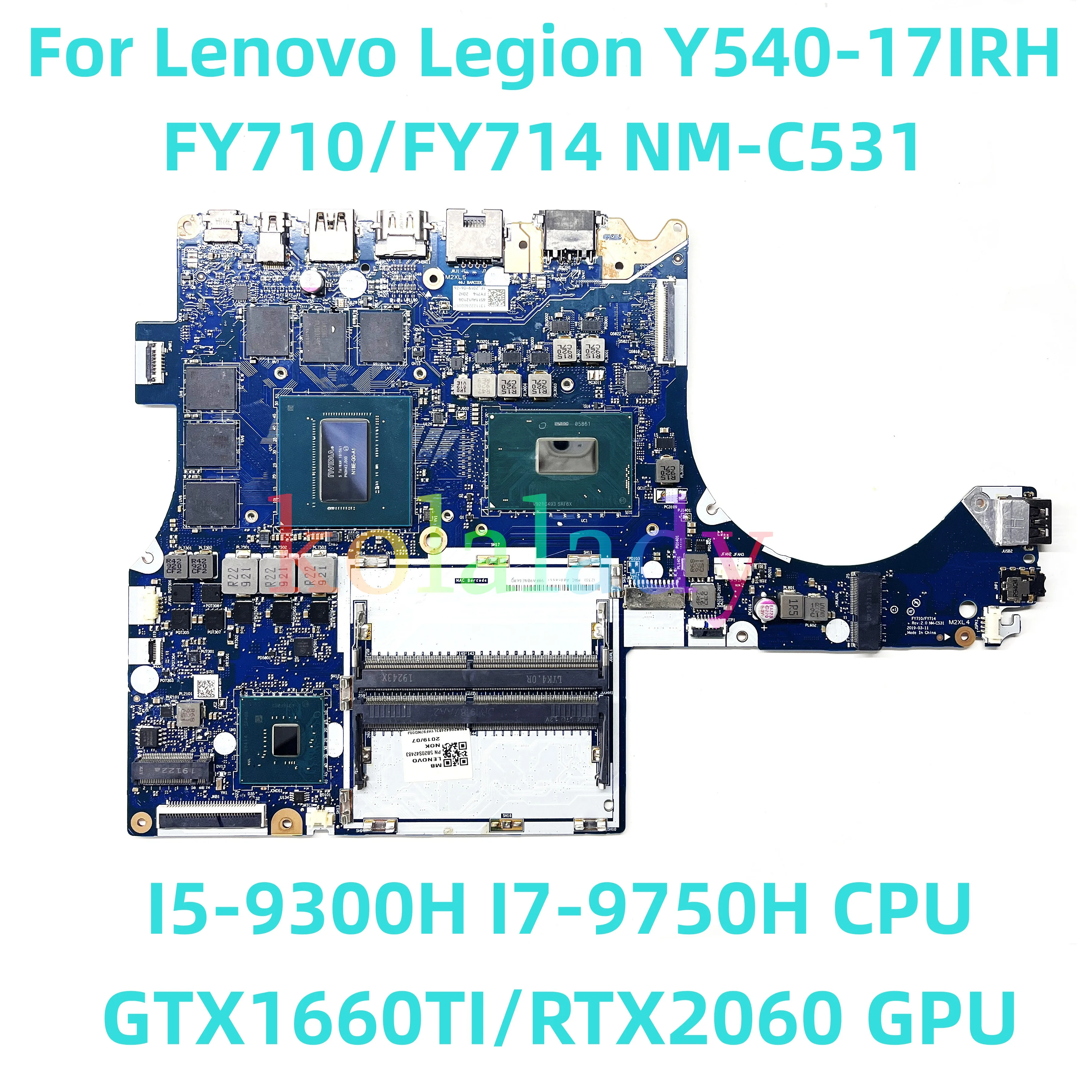 For Lenovo Legend Y540-17IRH Laptop motherboard FY710/FY714 NM-C531 ...