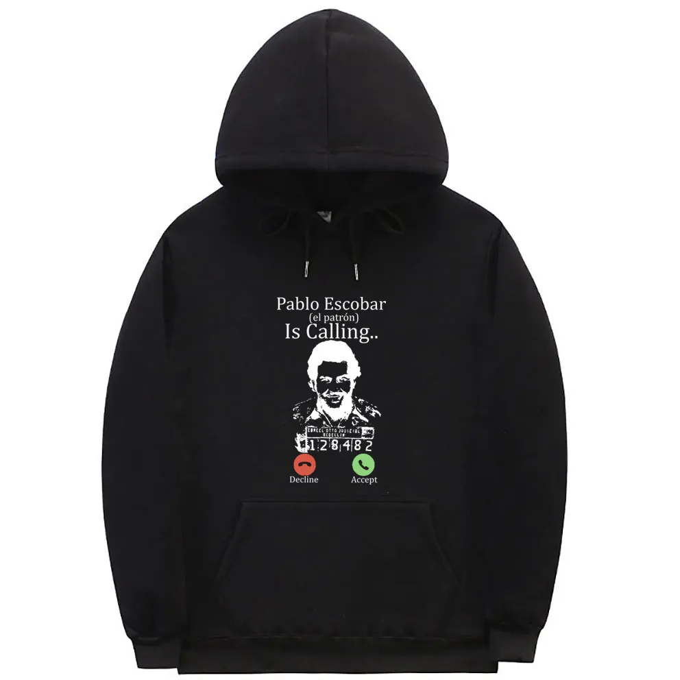 

Pablo Escober El Patron Is Calling Decline Accept Graphic Hoodie Men Women Fashion Oversized Streetwear Male Fleece Sweatshirt