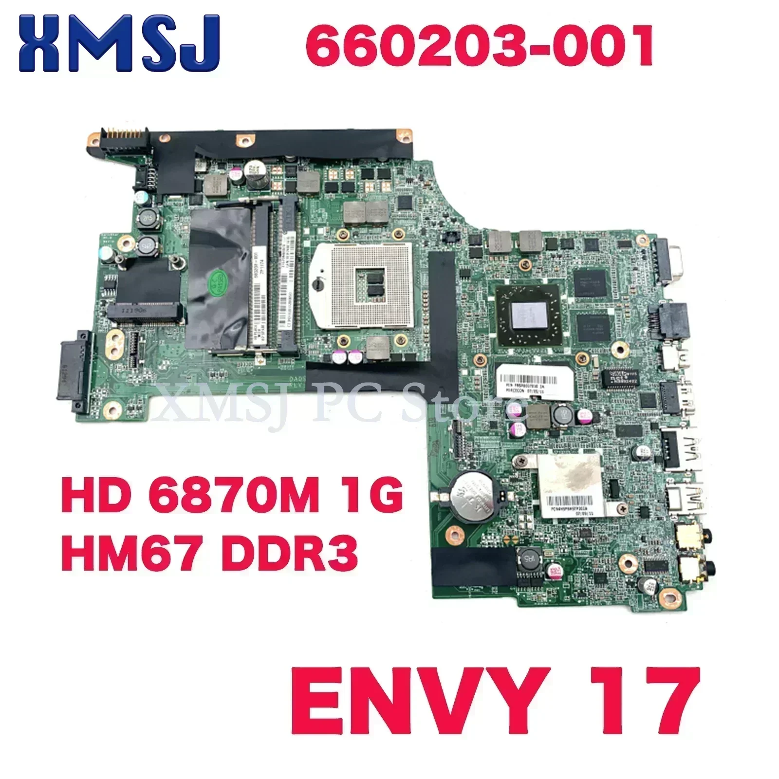 

XMSJ For HP ENVY 17 Laptop Motherboard 660203-001 DA0SP9MB8D0 HD 6870M 1G GPU HM67 DDR3 Main Board Full Test