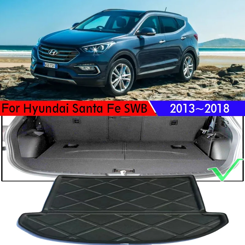 

Car Trunk Mat 3D EVA Material for Hyundai Santa Fe 7 Seater SWB 2013-2018 Car Rear Cargo Tray Trunk Mat Rear Pads Accessories