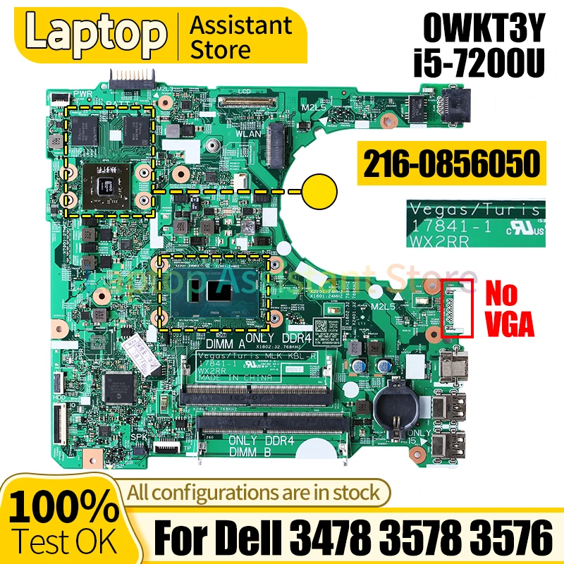 

For Dell 3478 3578 3576 Mainboard 17841-1 0WKT3Y SR2ZU i5-7200U 216-0856050 100％ test Notebook Motherboard