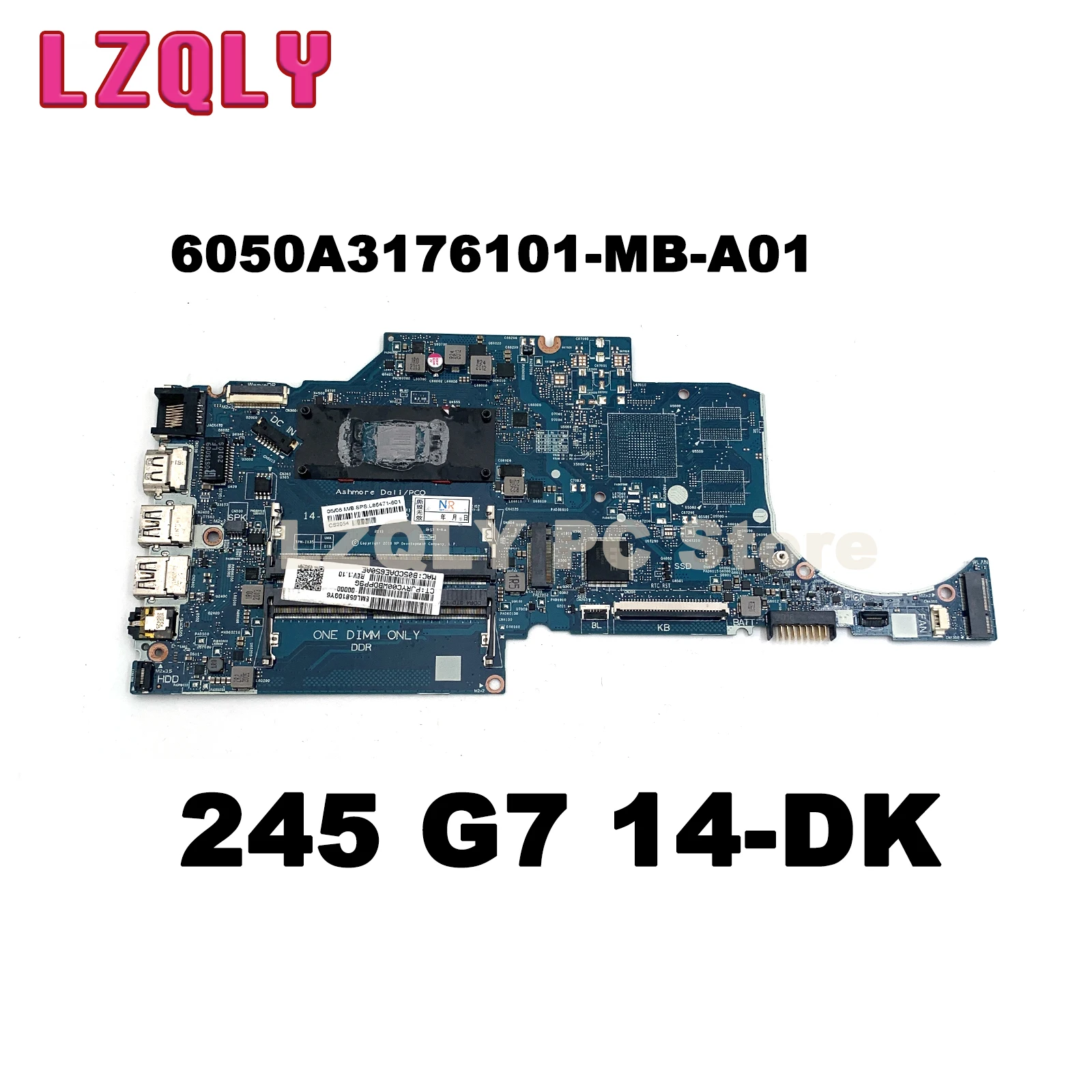 

6050A3176101-MB-A01 Mainboard For HP 245 G7 14-DK Laptop Motherboard CPU: YM3250 R3-3250U UMA L86471-601 L86471-001 DDR4 Test OK