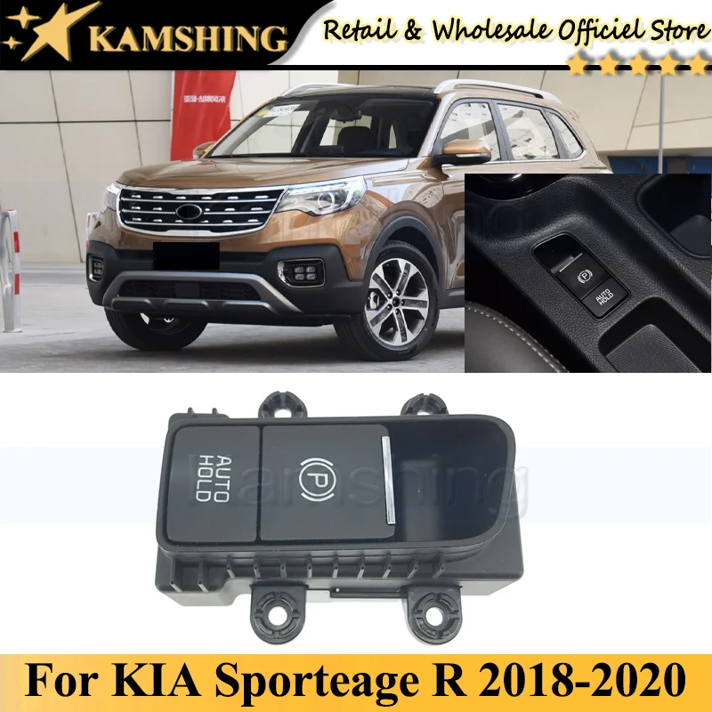 

Kamshing For KIA Sporteage R 2018-2020 Electronic handbrake switch Assy Start and stop electronic handbrake