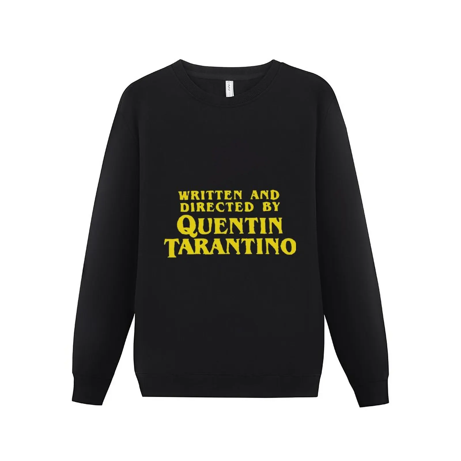 

New Written and Directed by Quentin Tarantino Sweatshirt men clothing aesthetic clothing anime sweatshirt