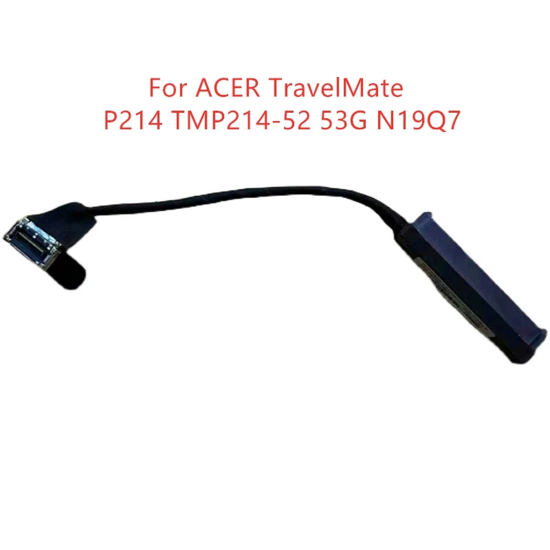 

Новый кабель для жесткого диска для Acer TravelMate P214 TMP214-52 53G SATA кабель для жесткого диска интерфейс для жесткого диска N19Q7