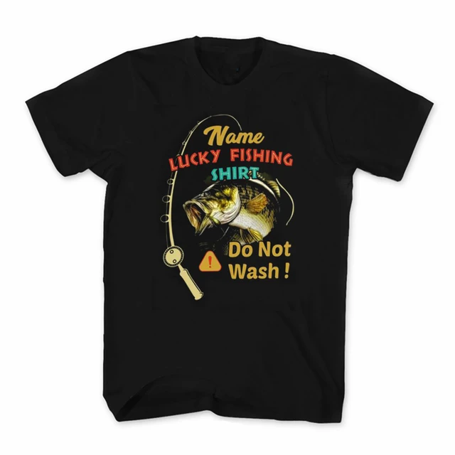 Do Not Wash Lucky Fishing Shirt. Funny Design Fisherman Fishing T-Shirt  Summer Cotton Short Sleeve O-Neck Mens T Shirt New S-3XL - AliExpress