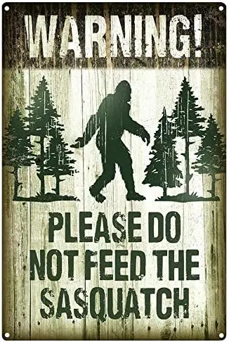 

Предупреждение! Пожалуйста, не кормите Sasquatch Ретро винтажный металлический жестяной знак кофе бар Настенный декор домашние знаки 8x12 дюймов
