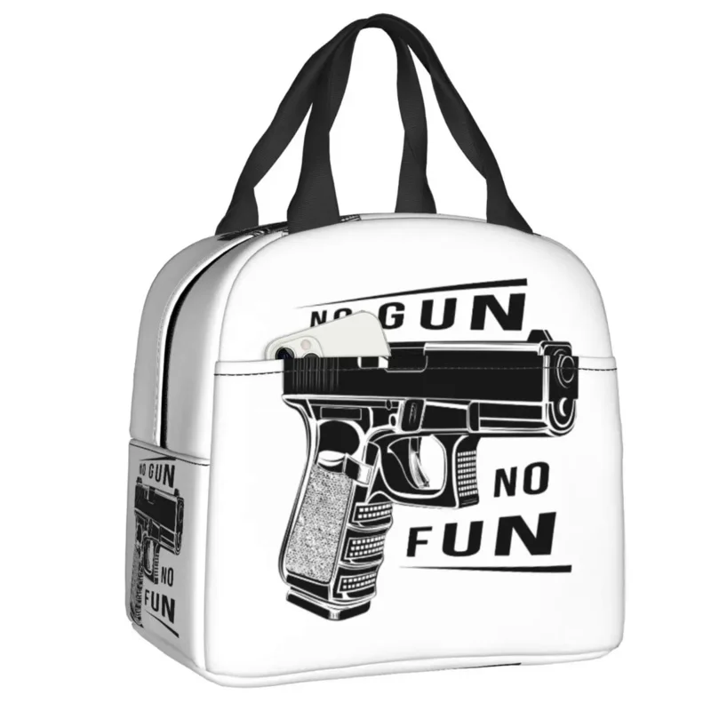 

No Gun No Fun Insulated Tote Bag for Women Kids Portable Cooler Thermal Glock Lunch Box Outdoor Camping Picnic Food Bags