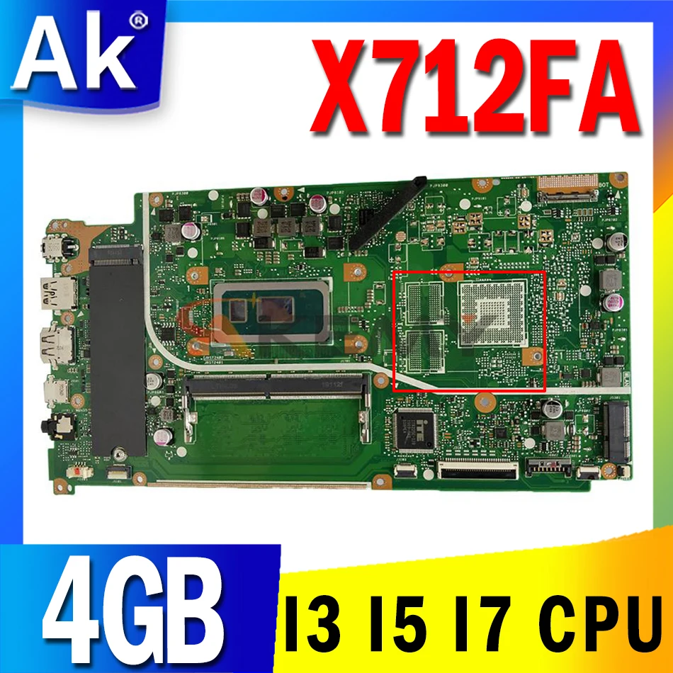 Материнская плата для ноутбука X712FA 4 Гб ОЗУ I3 I5 I7 8-го поколения процессор 10-го поколения для ASUS 15 X5712F X712FB X712FF X712FL F712FA X712FN материнская плата
