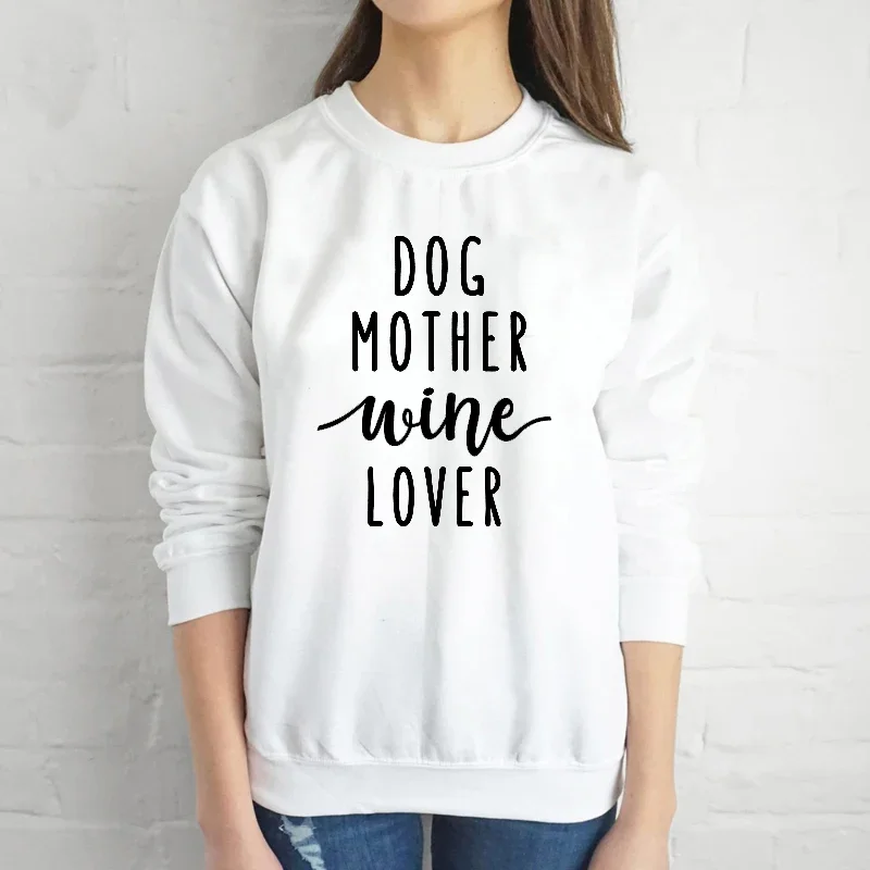 

Kawaii Dog Mother Wine Lover Cotton Women Sweatshirt Full Long Sleeve Mama Top Shirt Crew neck Pullover MOM Gift Female Clothing